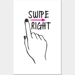 Swipe Right ME! Posters and Art